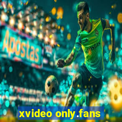 xvideo only.fans